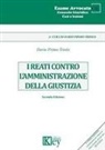 Dario Primo Triolo - I reati contro l'amministrazione della giustizia