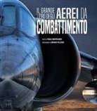 Paolo Matricardi - Il grande libro degli aerei da combattimento