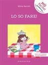 Silvia Serreli - Lo so fare! Ediz. ad alta leggibilità