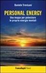 Daniele Trevisani - Personal energy. Una mappa per potenziare le proprie energie mentali