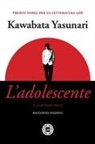 Yasunari Kawabata, Daniele Durante - L' adolescente