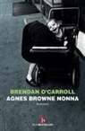Brendan O'Carroll - Agnes Browne nonna