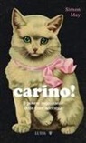 Simon May - Carino! Il potere inquietante delle cose adorabili