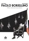 Gianluca Doretto, Marco Sonseri - Paolo Borsellino. Una storia da raccontare