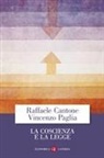 Raffaele Cantone, Vincenzo Paglia, Emanuele Coen - La coscienza e la legge