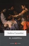 Andrea Carandini, Maria Cristina Capanna, Francesco De Stefano - Io, Agrippina