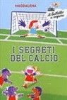 Magdalena, Océane Meklemberg - I segreti del calcio
