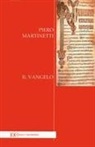 Piero Martinetti - Il Vangelo di Martinetti