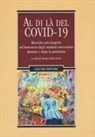 Maria Clelia Zurlo - Al di là del Covid 19. Ricerche psicologiche sul benessere degli studenti universitari durante e dopo la pandemia