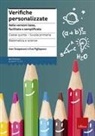 Eva Pigliapoco, Ivan Sciapeconi - Verifiche personalizzate. Nelle versioni base, facilitata e semplificata. Italiano, storia, geografia. Classe 5ª della scuola primaria