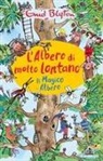 Enid Blyton, Jan McCafferty - Il magico albero. L'albero di molto lontano