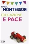 Maria Montessori - Educazione e pace
