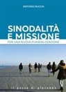 Antonio Ruccia - Sinodalità e missione. Per una nuova evangelizzazione