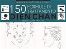 Bùi Quôc Châu, Le Yen Zys - 150 formule di trattamento Dien Chan. Riflessologia facciale