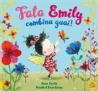 Rosalind Beardshaw, Anne Booth - Fata Emily combina guai!