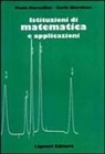 Paolo Marcellini, Carlo Sbordone - Istituzioni di matematica e applicazioni