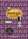 Maurice Leblanc - Arsenio Lupin. Ladro gentiluomo