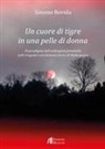 Simone Rovida - Un cuore di tigre in una pelle di donna. Il paradigma dell'androginia femminile nelle tragedie e nei drammi storici di Shakespeare