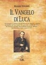 Rudolf Steiner - Il Vangelo di Luca