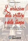 Francesca Carducci - L' evoluzione della scrittura e della stampa