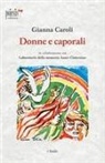 Gianna Caroli - Donne e caporali