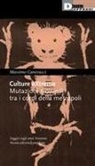 Massimo Canevacci - Culture extreme. Mutazioni giovanili tra i corpi della metropoli