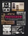 Alessandra Mauro - Photoshow. Le mostre che hanno segnato la storia della fotografia
