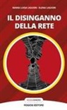 Elena Liguori, Maria Luisa Liguori - Il disinganno della rete