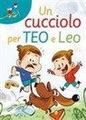 Sara Stangherlin, Fabio Santomauro - Un cucciolo per Teo e Leo. Ediz. ad alta leggibilità