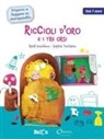René Gouichoux, Sophia Touliatou - Riccioli d'oro e i tre orsi. Imparo a leggere in stampatello