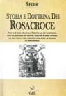 Paul Sédir - Storia e dottrina dei Rosa+Croce