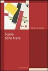 Francesco Marotti De Sciarra - La teoria della trave