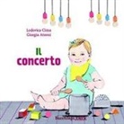 Lodovica Cima, Giorgia Atzeni - Il concerto. Le storie del nido
