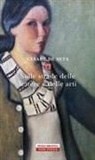 Cesare De Seta - Sulle strade delle lettere e delle arti