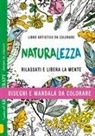 Naturalezza. Disegni e mandala da colorare