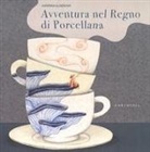 Katerina Illnerova - Avventura nel regno di porcellana