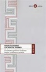 Nicolò Addario, Luciano M. Fasano - Il sistema politico italiano. Origini, evoluzione e struttura