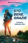 Michela D'Adamo - Sto bene, grazie