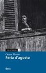Cesare Pavese - Feria d'agosto