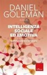 Daniel Goleman - Intelligenza sociale ed emotiva. Nell'educazione e nel lavoro