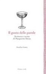 Annalisa Comes - Il gusto delle parole in Marguerite Duras. Scrivere, scriversi, cucinare