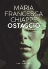 Maria Francesca Chiappe - Ostaggio