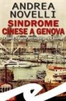 Andrea Novelli - Sindrome cinese a Genova. La nuova indagine dell'investigatore Astengo