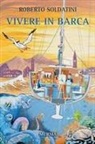 Roberto Soldatini - Vivere in barca