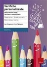 Eva Pigliapoco, Ivan Sciapeconi - Verifiche personalizzate. Nelle versioni base, facilitata e semplificata. Per la 3ª classe elementare. Matematica e scienze