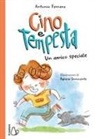 Antonio Ferrara, Agnese Innocente - Cino e Tempesta. Un amico speciale