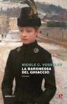 Nicole C. Vosseler - La baronessa del ghiaccio