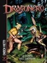 Luca Enoch, Stefano Vietti - Le donne dell'Erondar. Dragonero