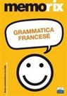 Anita Ricciotti Danese - Grammatica francese