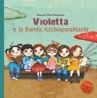 Raquel Díaz Reguera - Violetta e la Banda AcchiappaMachi